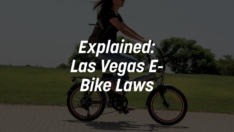 Las Vegas e bike laws